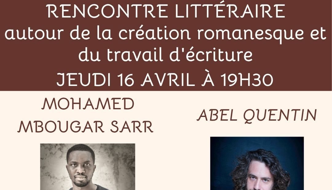 Rencontre littéraire autour de la création romanesque et du travail d&rsquo;écriture – Mercredi 11 mars 19h15
